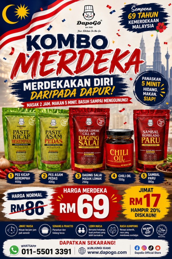 🇲🇾 KOMBO MERDEKA DAPOGO RM69 🇲🇾 🇲🇾 69 Tahun Malaysia Merdeka... Bila pula nak merdekakan diri daripada dapur? Masak 2 jam. 🍳 Makan 5 minit. 🍽️ Lepas tu... basuh periuk, kuali & pinggan sampai menggunung. 😩 Dengan Kombo Merdeka DapoGo, anda cuma perlu panaskan, hidang dan nikmati! 📦 Dalam Kombo Merdeka (5 Produk) ✅ Pes Kicap Berempah 400g ✅ Pes Asam Pedas 400g ✅ Daging Salai Masak Lomak 250g ✅ Chili Oil 150g ✅ Sambal Paru 180g 💰 Harga Normal: RM86 🔥 Harga Merdeka: RM69 SAHAJA 🎉 Jimat RM17 (Hampir 20%) 🎁 BONUS CABUTAN BERTUAH HARI MALAYSIA 🇲🇾 Setiap pembelian Kombo Merdeka dari 1 Ogos hingga 15 September akan melayakkan anda menyertai Cabutan Bertuah Hari Malaysia. Pemenang diumumkan pada 16 September 2026. Lagi banyak kombo dibeli, lagi banyak penyertaan diterima! 🛒 ORDER SEKARANG 📲 WhatsApp Katalog https://wa.me/c/601155013391⁠ 🌐 Website Rasmi DapoGo www.dapogo.com⁠ ⏳ Promosi sah sehingga 15 September 2026 atau selagi stok masih ada! #KomboMerdeka #DapoGo #MerdekakanDiriDaripadaDapur #ReadyToEat #RasaKampung #Malaysia69 #HariMalaysia #JimatMasa #JimatTenaga #DapoGoFood
